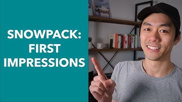 My first impressions of building a project with Snowpack