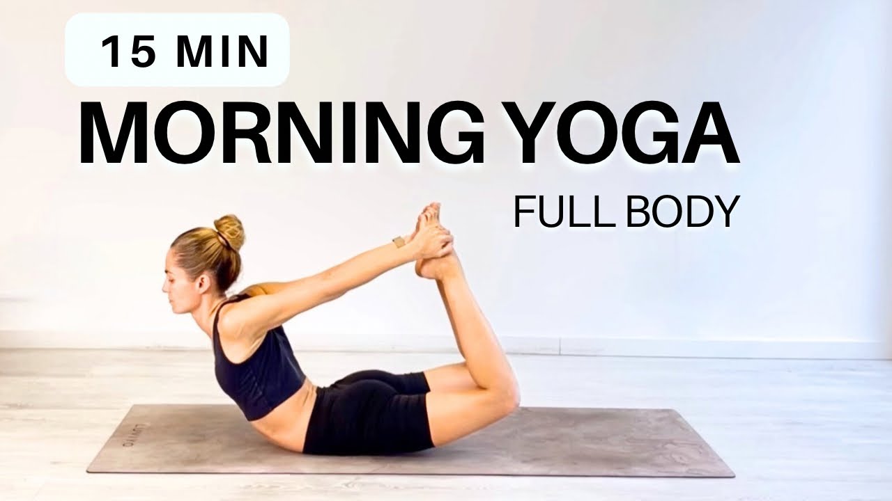 15 Min Morning Yoga Flow | Full Body Yoga All Level - YouTube
