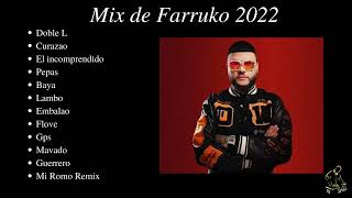 MIX DE FARRUKO 2022🔥 CURAZAO + EL INCOMPRENDIDO + PEPAS y más música.