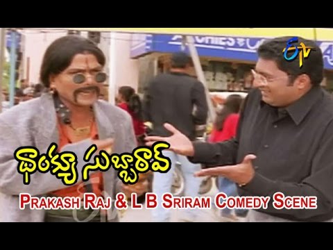 Ba Subba Rao Thank You Subba Rao Telugu Movie | Prakash Raj & L B Sriram Comedy ...