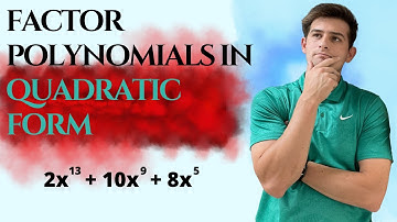 Factor Polynomials in Quadratic Form