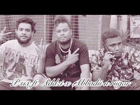 P six ft Addzi n ruga x Abbudii 
