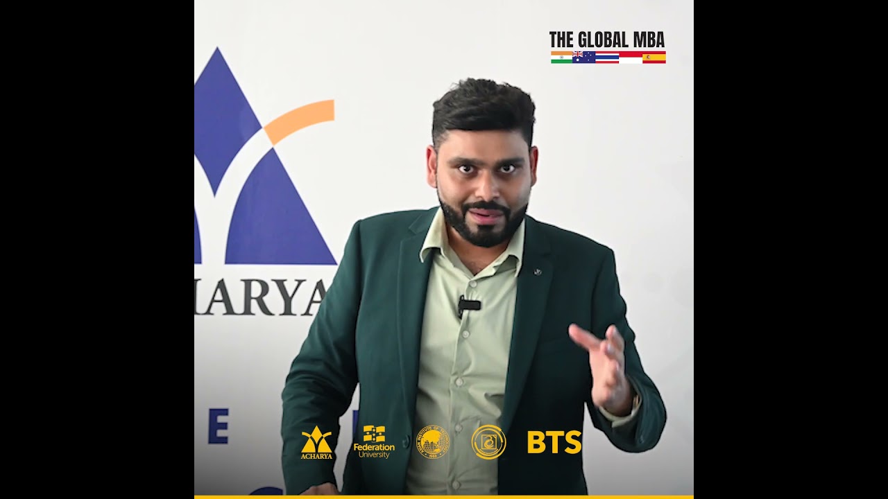 The Global MBA 2025 Admissions Open | Apply Now for a World-Class International MBA at Acharya