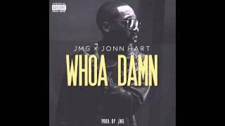 JMG X JONN HART - 'WHOA DAMN'
