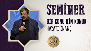 Bir Konu Bin Konuk - Hayati İnanç 05.01.2020