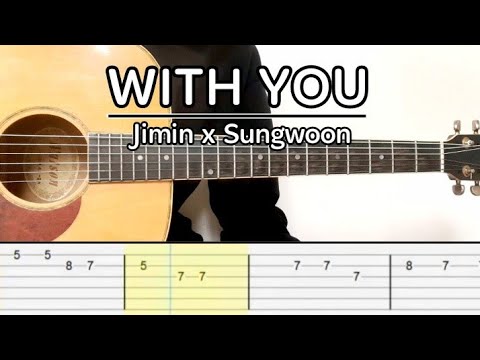 Video BTS Jimin x Ha Sungwoon - With You (Guitar Tabs... - youtube