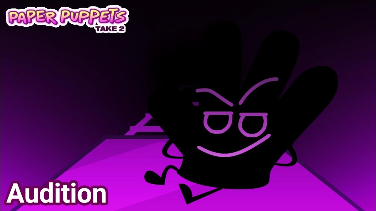 Paper Puppets Take 2 Audition [ACCEPTED] YouTube