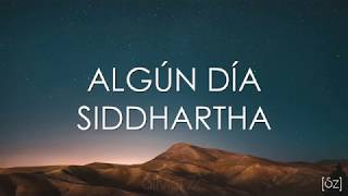 Siddhartha - Algún Día (Letra) Cap. 1 chords