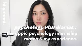 psychology PhD diaries: the appic psychology internship match & my experience (and advice)