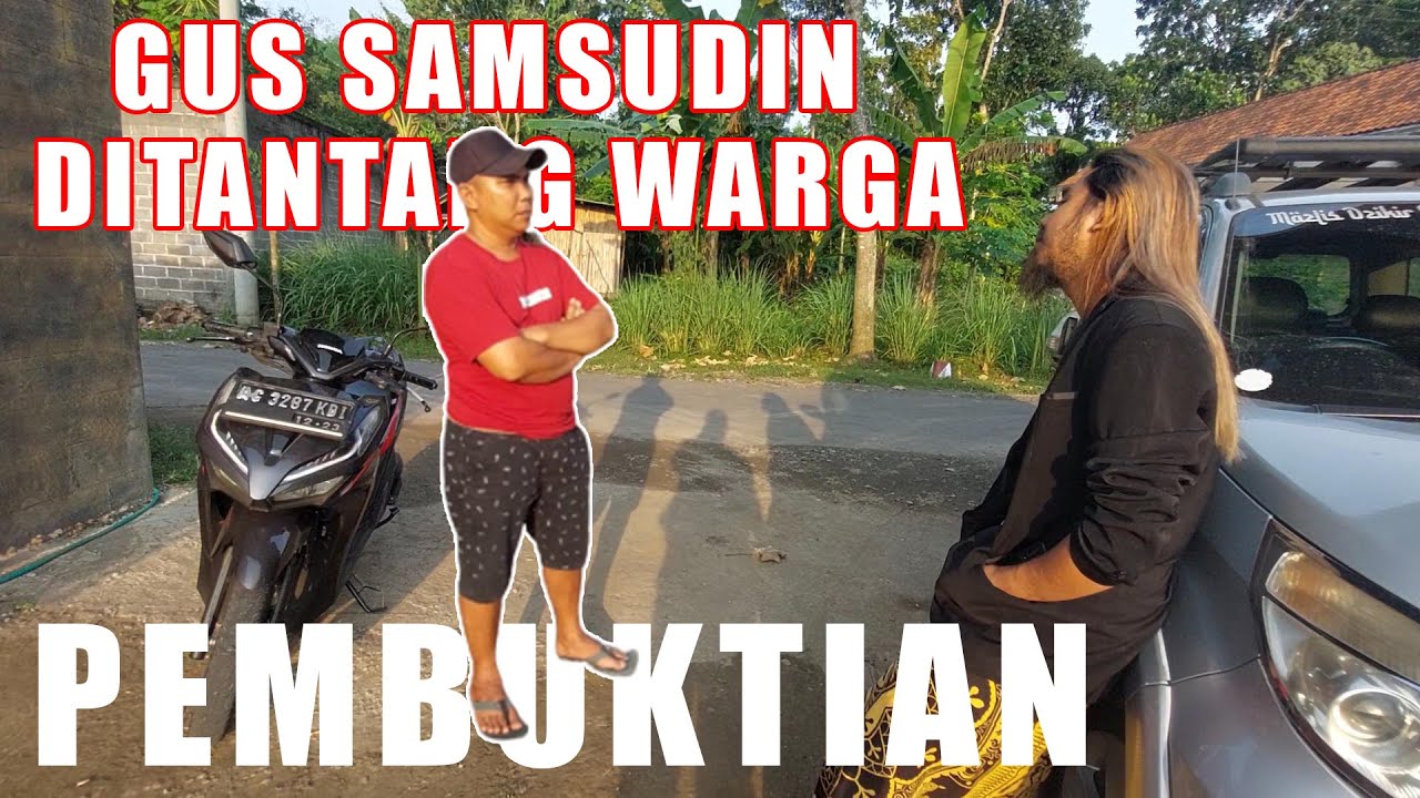 BAJU MERAH MENANTANG. GUS SAMSUDIN DI TANTANG WARGA BERBAJU MERAH .PEMBUKTIAN ILMU