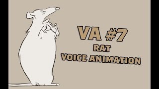 VA #7 - RAT | Voice Animation