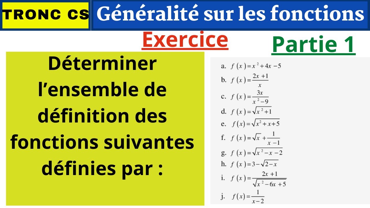 MathsTronc CS Généralité sur les fonctions Domaine de définition