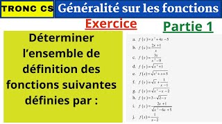 Maths-Tronc CS: Généralité sur les fonctions- Domaine de définition- exercices corrigés