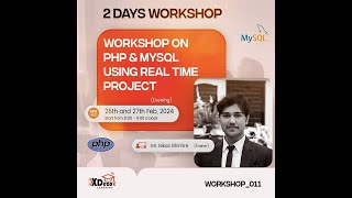Details Day 1 Workshop On PHP & MOYSQL Using Real Time Project Guide
