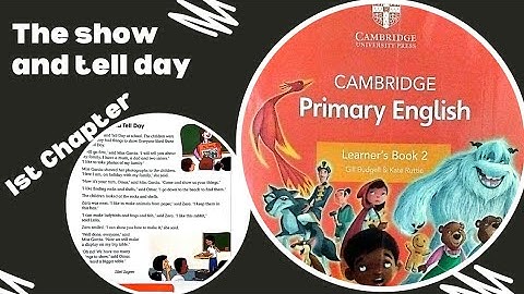 "The Show and Tell Day - Chapter 1 | Cambridge English Class 2 Storytime!"