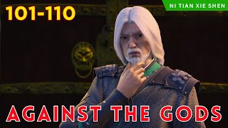 Download Lagu ❄️ AGAINST THE GODS 101 - 110🔥 Alur Cerita Donghua Ni Tian Xie Shen versi Novel Bahasa Indonesia MP3