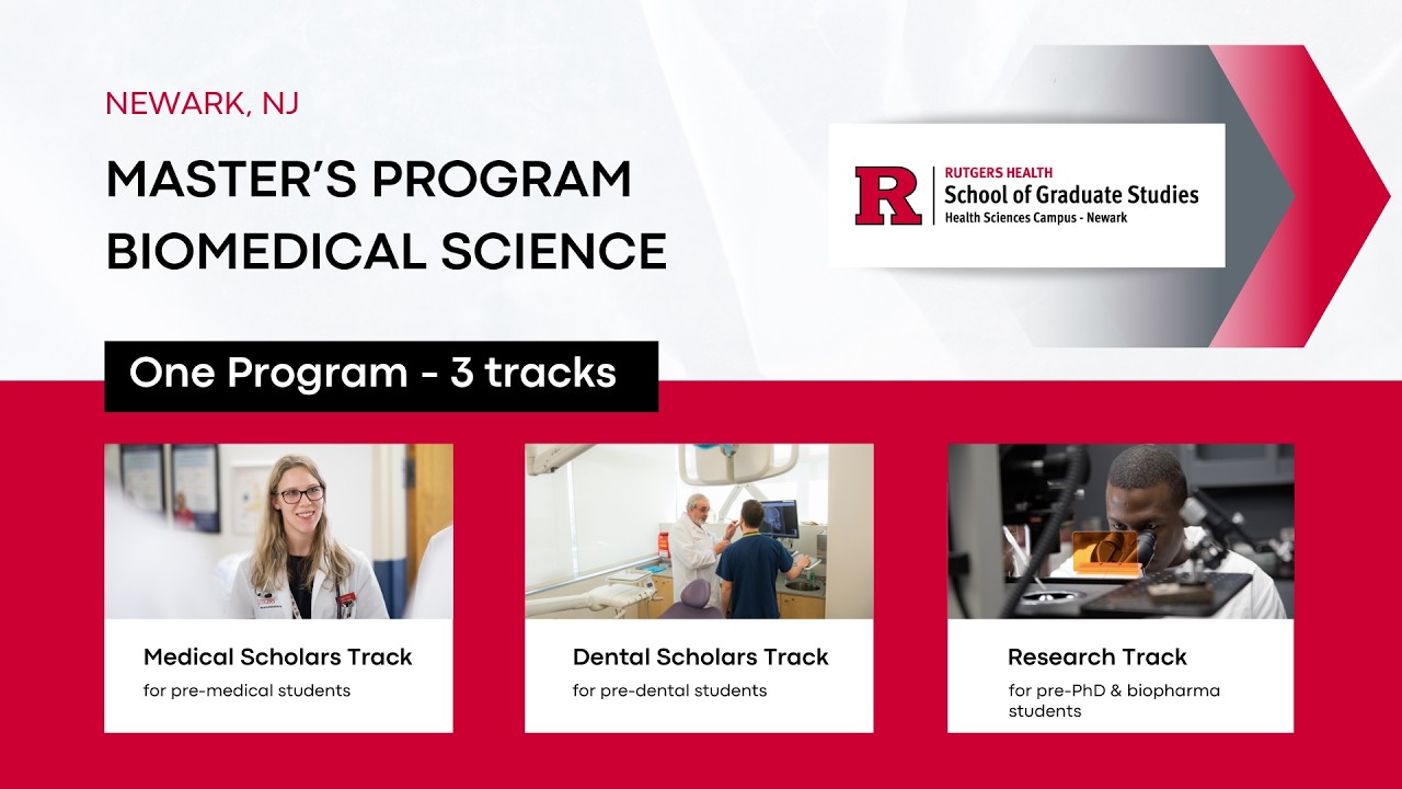 Rutgers SGS-Newark: Master's Program in Biomedical Sciences for Pre ...