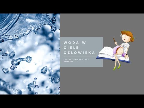 Wideo: Ile poziomu wody w ludzkim ciele?