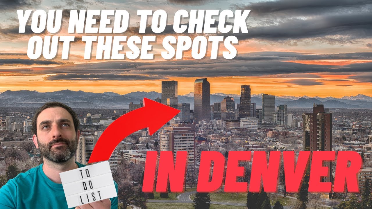 The Top Things to Do in Denver - A Guide for Visitors and Locals