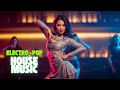 Electro-Pop & House Mix | BEST MIX for Gym Session & Dance Party | No Copyright Music