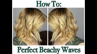 How To: Perfect Beachy Waves Hair Tutorial