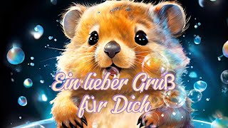 Ein lieber Gruß für Dich 🌸 | Herzliche Grüße zum Teilen auf WhatsApp & Co