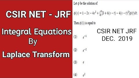 Integral Equation by Laplace Transformation | Integral Equation | Integral Equation for CSIR NET-JRF