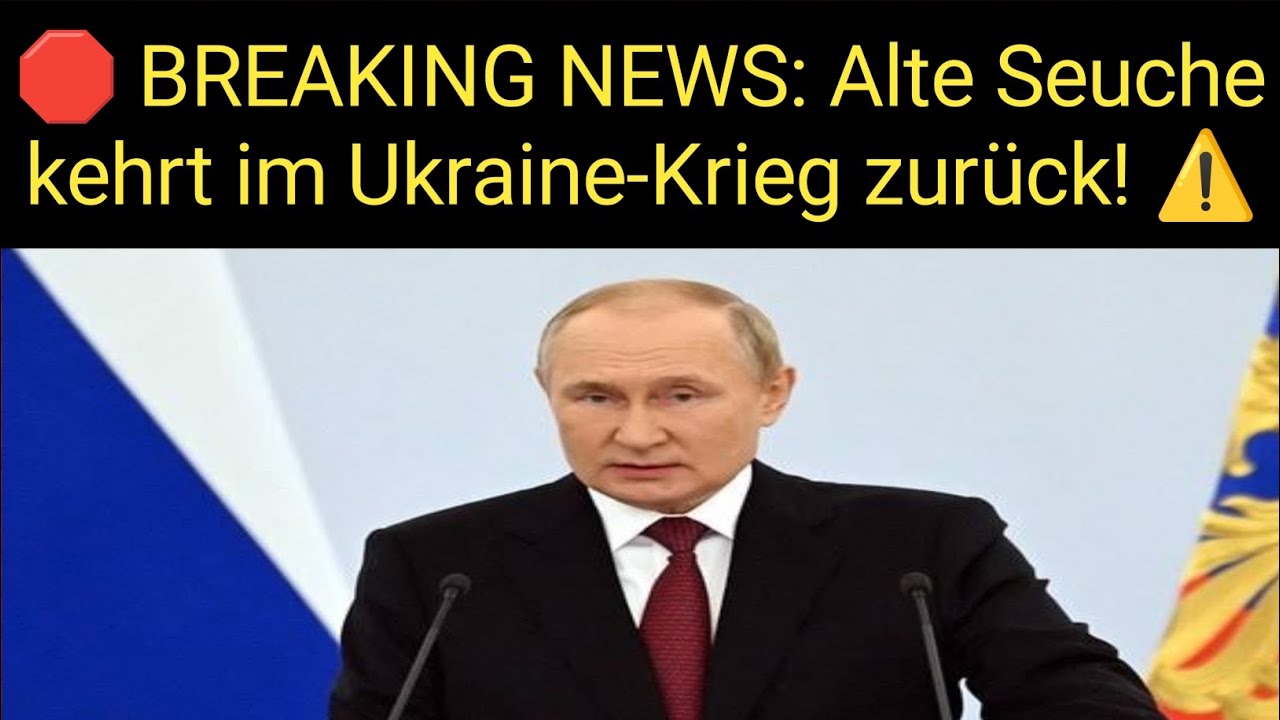 ⚡ BREAKING NEWS: Tödliche Seuche aus dem Ersten Weltkrieg kehrt im Ukraine-Krieg zurück! ⚠️