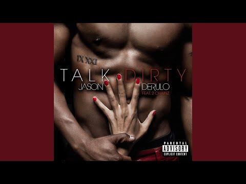 Jason Derulo - Talk Dirty (feat. 2 Chainz)