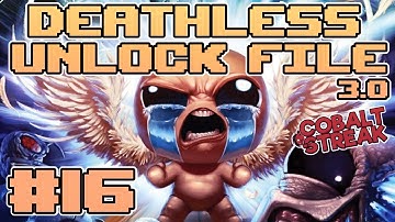 DEATHLESS UNLOCK FILE 3.0 #16 - Lazarus vs ??? [The Binding of Isaac: Repentance]