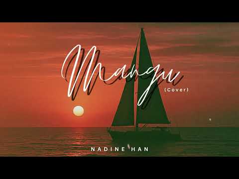 Mangu - Nadine Han (Cover)