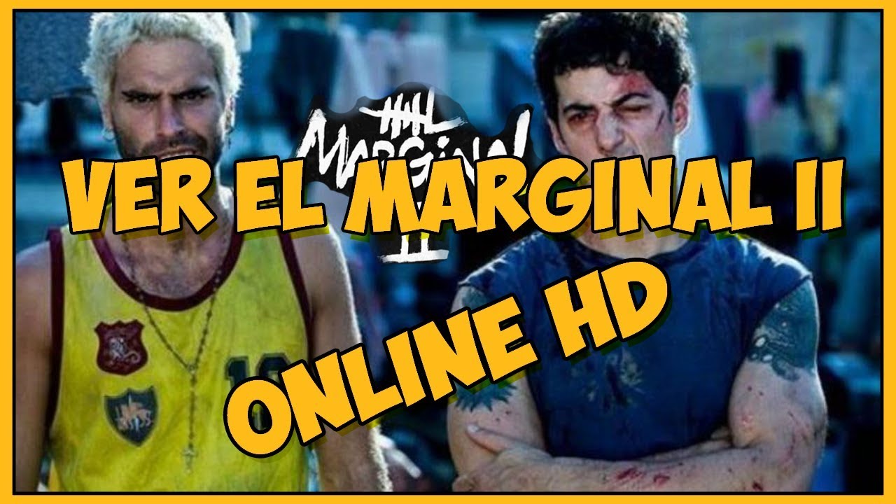 VER EL MARGINAL TEMPORADA 2 | ONLINE HD | Ratato32 - YouTube