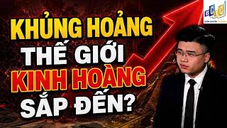VNINDEX KHỦNG HOẢNG THẾ GIỚI KINH HOÀNG SẮP ĐẾN? | ĐẦU TƯ CHỨNG KHOÁN