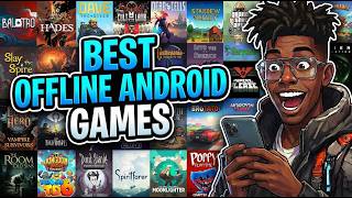Top Best 50 Offline Mobile Games for Android in 2026