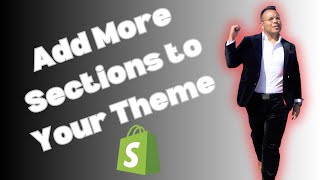 How to Add More Sections to Your Shopify Theme no code 2025