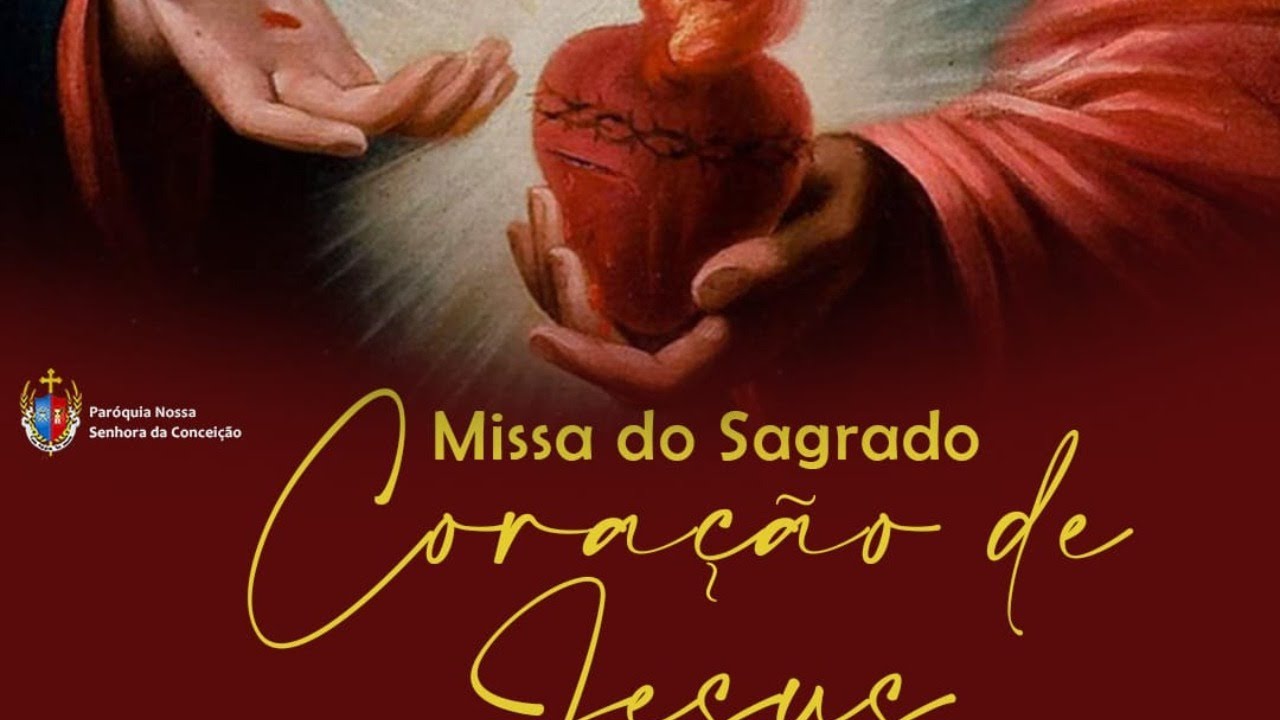 Missa Do Sagrado Coração De Jesus Ano B