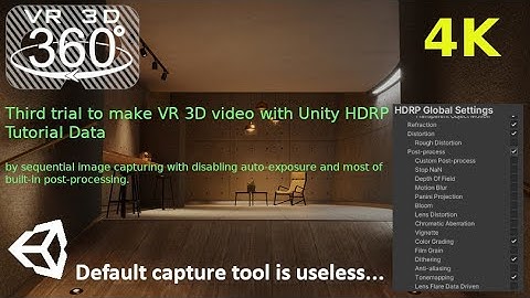 [VR360 3D 4K] VR-ization trial with Unity HDRP Tutorial Scene (#3, by sequential image capture)