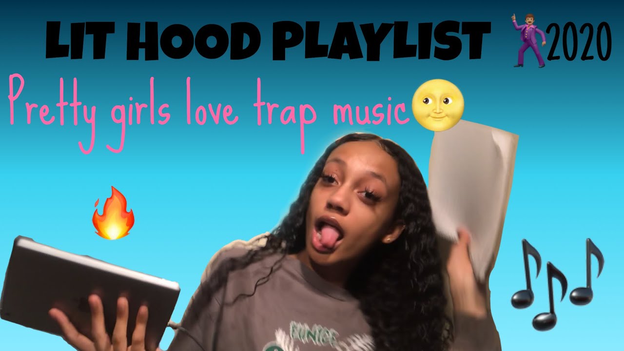 MY LIT HOOD PLAYLIST 2020/ PT.1