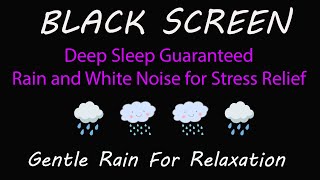 Overcome insomnia in 3 minutes: Deep Sleep Guaranteed - Rain and White Noise for Stress Relief