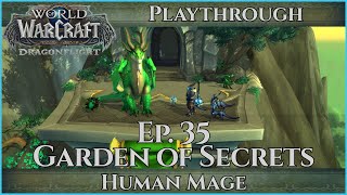 Lets Play World of Warcraft Dragonflight - Mage Ep. 35 Playthrough - Garden of Secrets