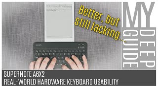 Supernote A6X2: RealWorld Usability of Hardware Keyboards