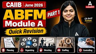 CAIIB June 2026 | ABFM Module A | Quick Revision | English Medium | CA Aarti Pathak