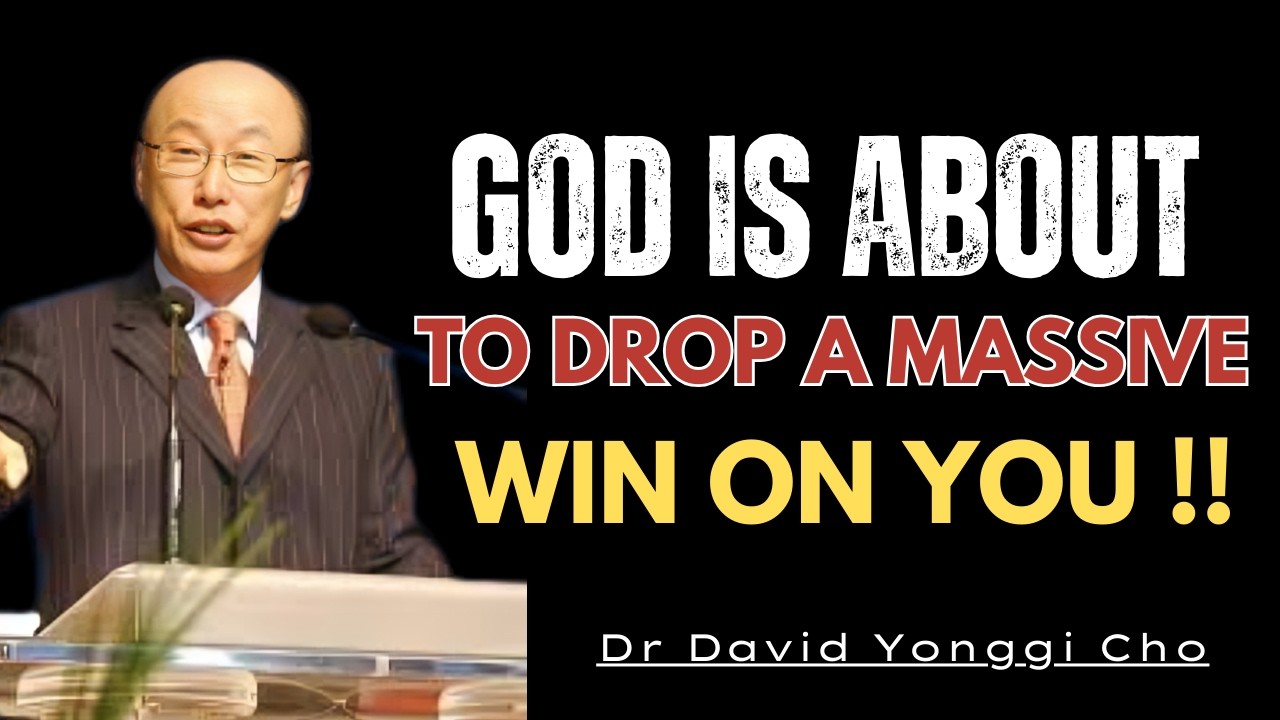 God’s Favor Is Near — Get Ready for an Unexpected Breakthrough || Dr David Yonggi Cho