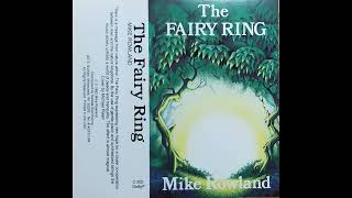 Mike Rowland - The Fairy Ring
