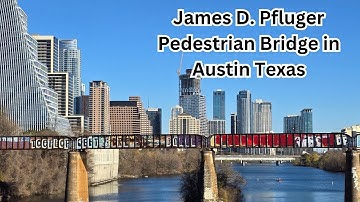 Stroll Along the James D. Pfluger Pedestrian Bridge