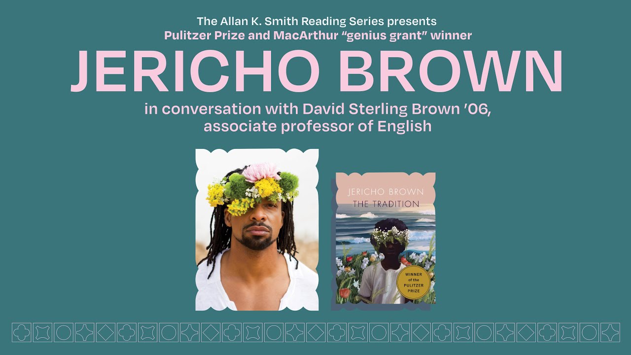Jericho Brown in conversation with David Sterling Brown ’06