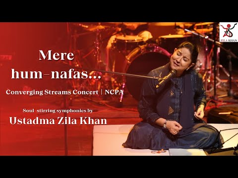 Zila Khan World Music Mere Hum Nafas Converging Streams NCPA