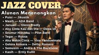 Indonesian Jazz Cover Collection | Lagu Pop Indonesia Terbaik Sepanjang Hari