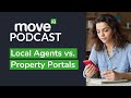 Local Agents vs. Property Portals | Property Podcast S6 EP2 With Phil Spencer