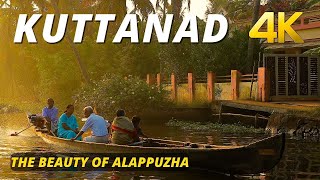 Kuttanad  Alappuzha !!! Cinematic 4K Video !!!